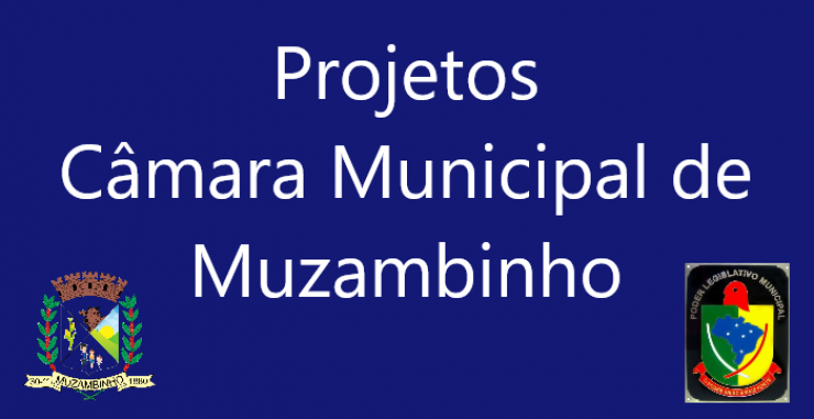 Projetos de Lei - Câmara Municipal de Muzambinho