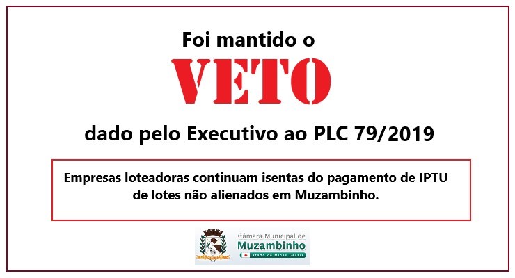 Veto é mantido e empresas loteadoras continuam isentas do pagamento de IPTU em Muzambinho