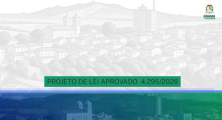 PROJETO DE LEI APROVADO  4.295/2026